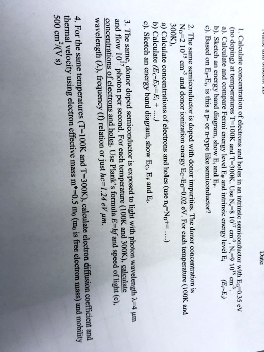 SOLVED: 500 cm^2/(V s) C). Sketch an energy band diagram, showing Ec ...