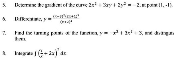 2x Gradient SOLVED: Determine the gradient of the curve 2x^2 + 3xy + 2y^2 = -2, at ...