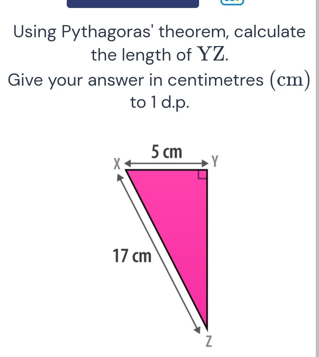 SOLVED: Using Pythagoras' theorem, calculate the length of YZ. Give ...