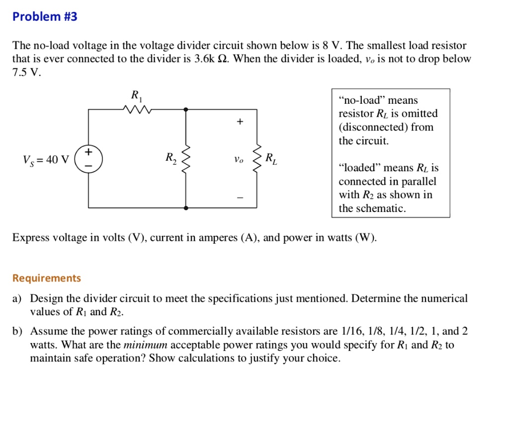 SOLVED Problem 3 The noload voltage in the voltage divider circuit