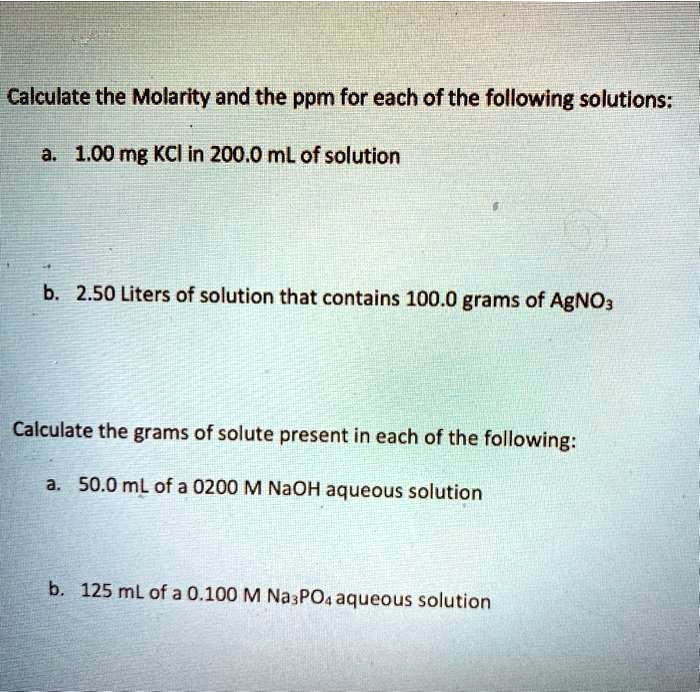 SOLVED: Calculate the Molarity and the ppm for each of the following