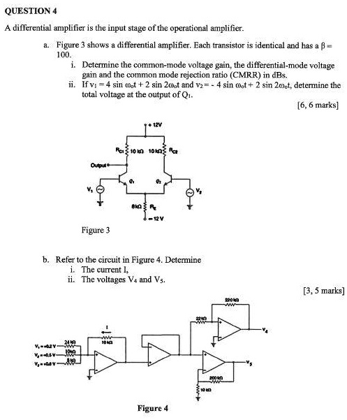 SOLVED: QUESTION4 A differential amplifier is the input stage of the ...