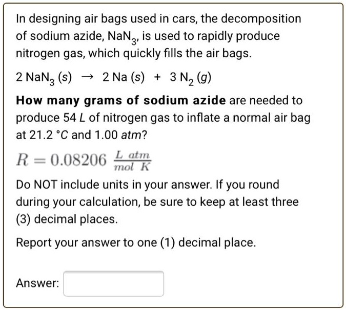 SOLVED In designing airbags used in cars, the of sodium