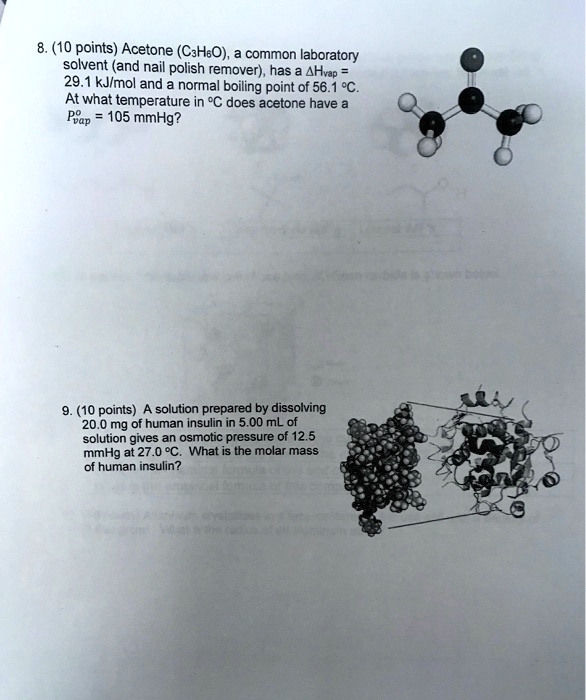SOLVED (10 points) Acetone (CaHs0), common laboratory solvent (and