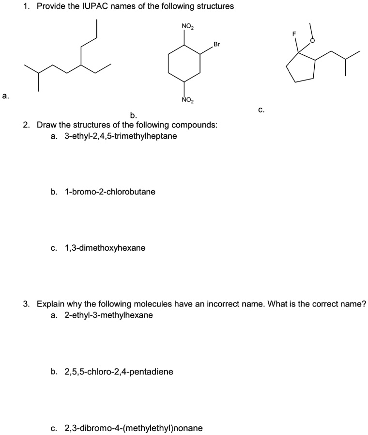 Solved Provide The Iupac Names Of The Following Structures Noz Noz