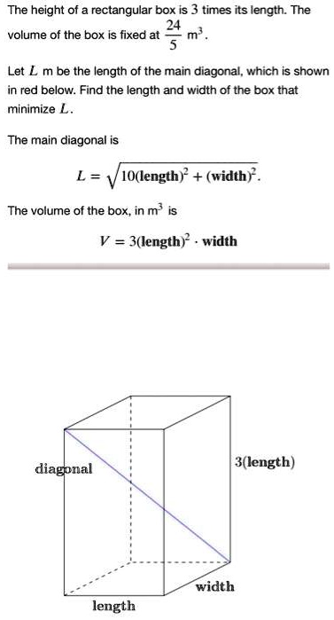 SOLVED: The height of rectangular box is 3 times its length: The 24 ...