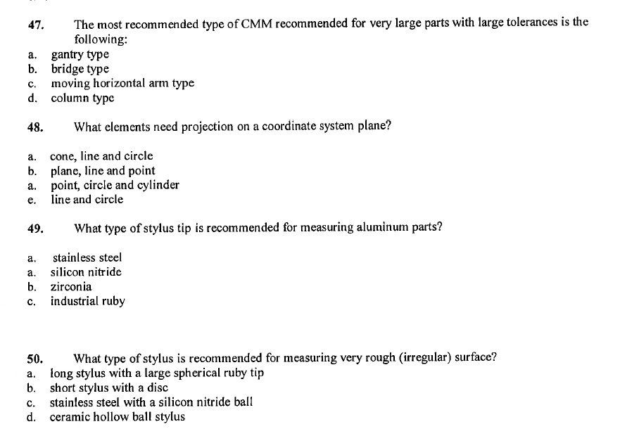 SOLVED: 47. The most recommended type of CMM for very large parts with ...