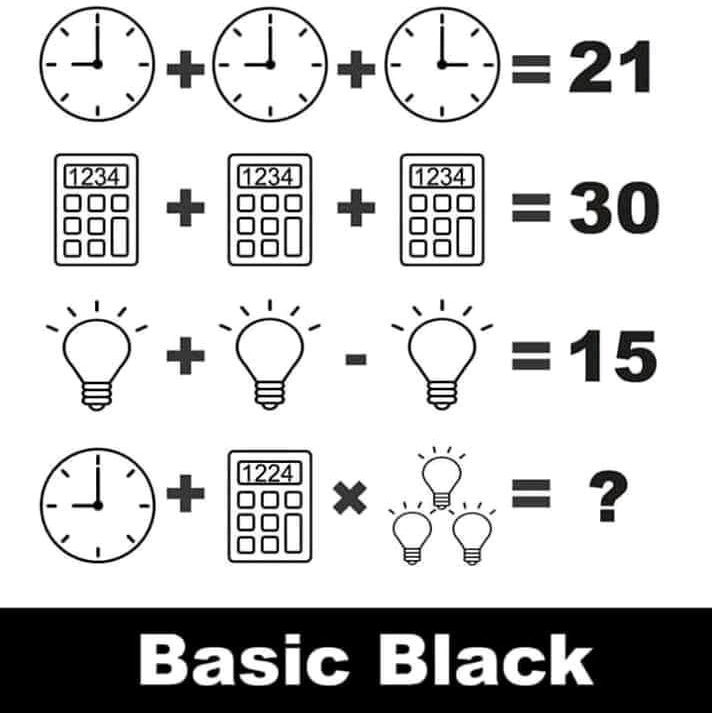 + + = 21
1234 1234 1234
+ + = 30
+ - = 15
1224 × = ?
Basic Black