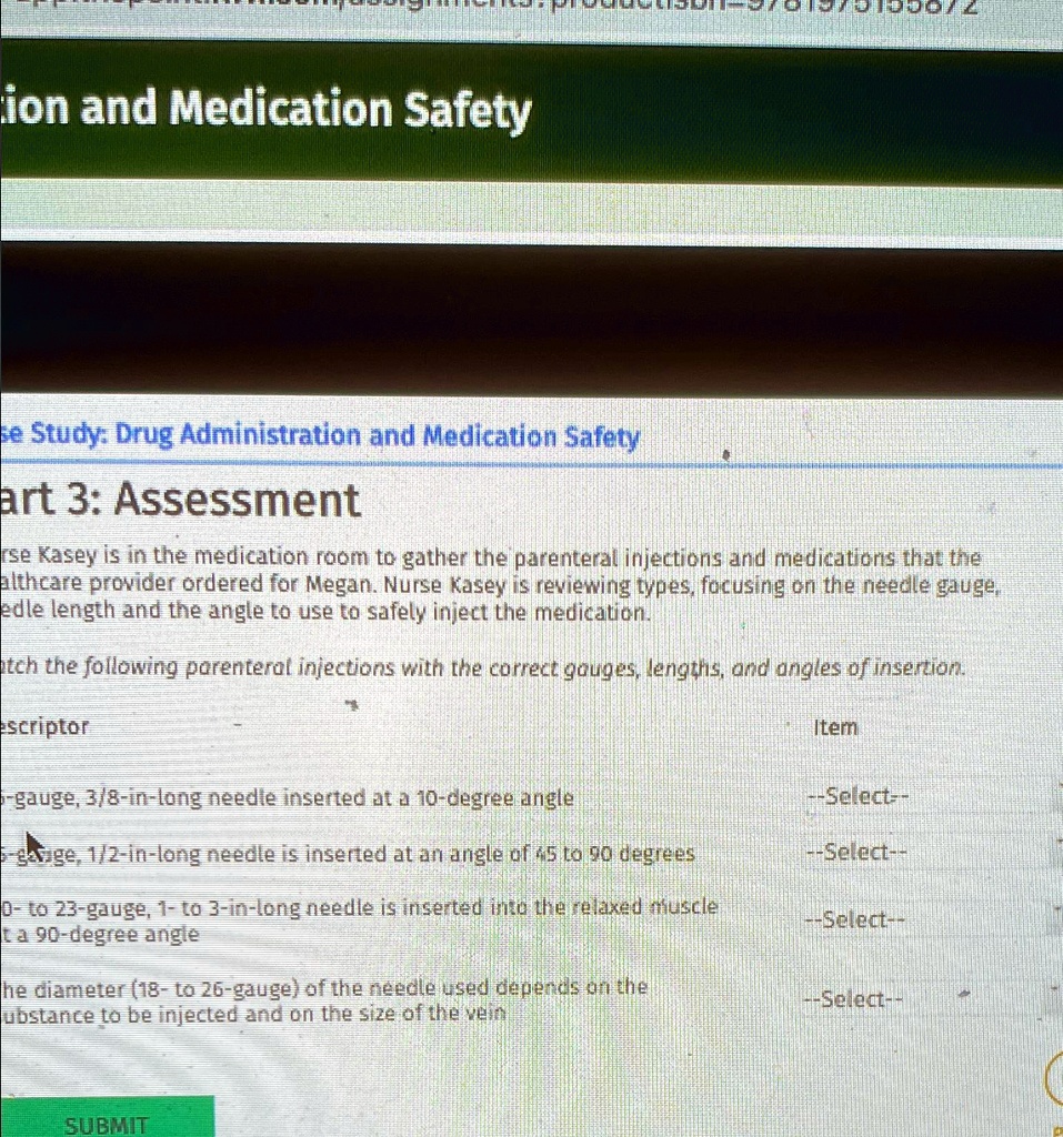 SOLVED: ion and Medication Safety Case Study: Drug Administration and ...