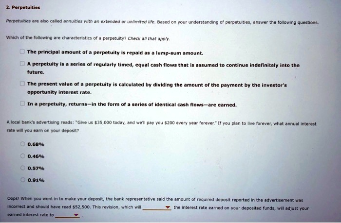 SOLVED: 2.Perpetuities Perpetuities are also called annuities with an ...