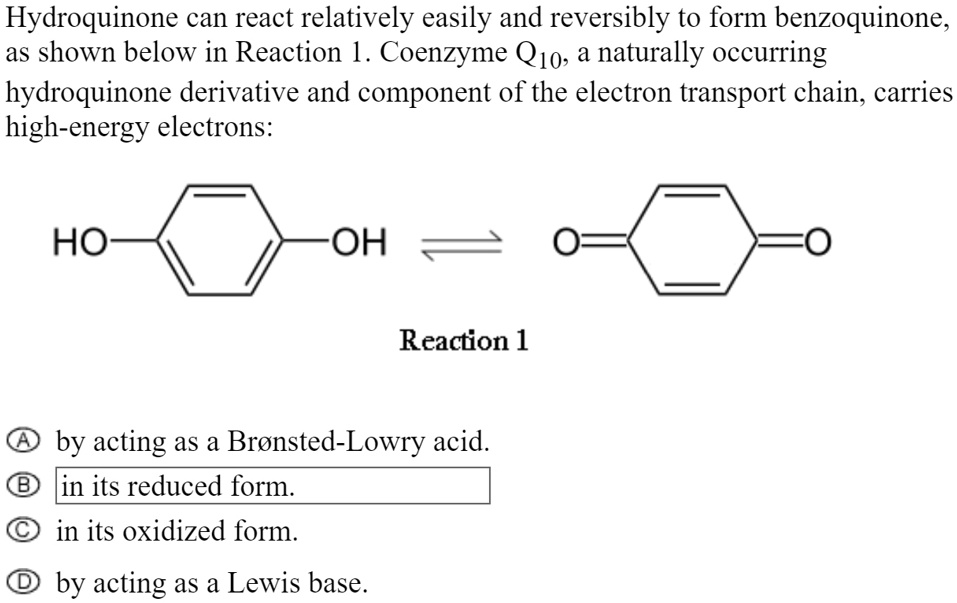VIDEO solution Hydroquinone can react relatively easily and reversibly