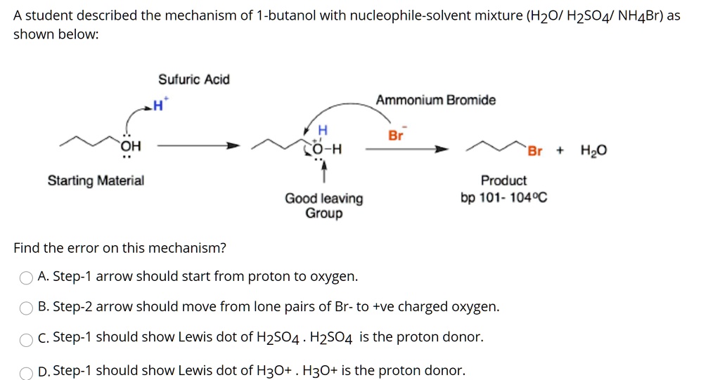 SOLVED A student described the mechanism of 1butanol with a