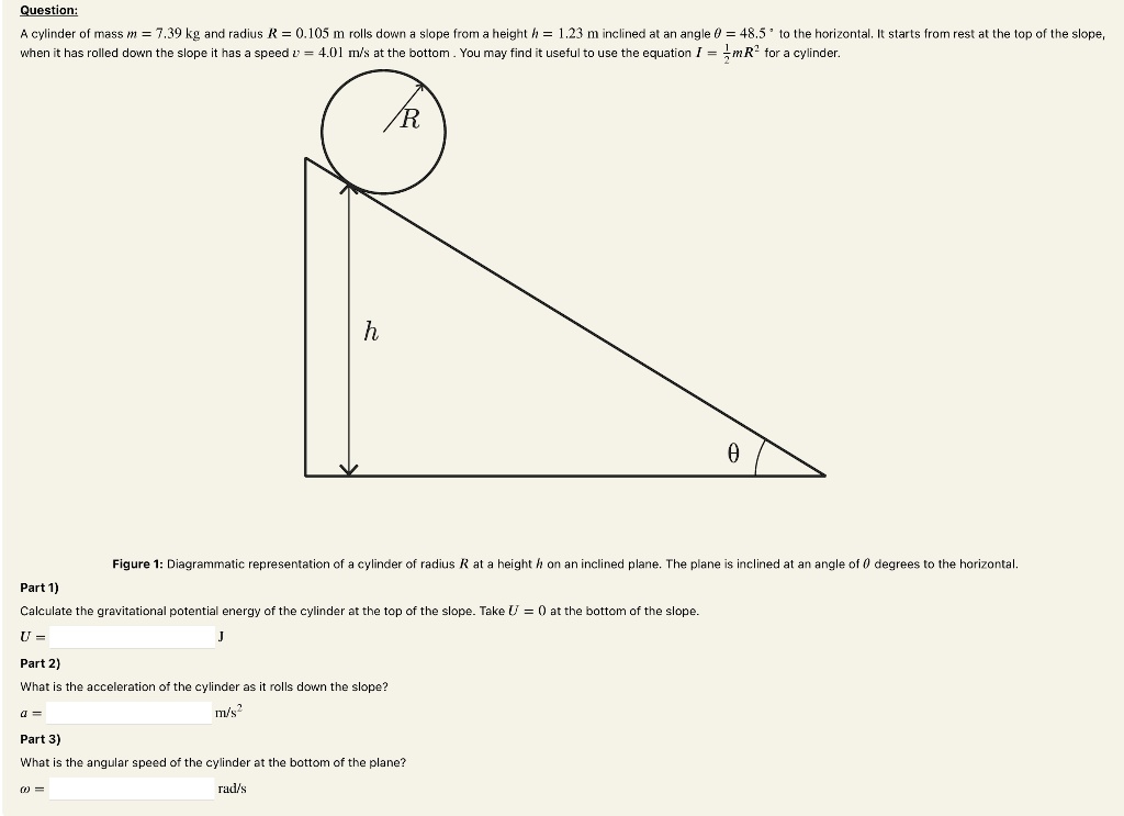 A cylinder rolling down a slope