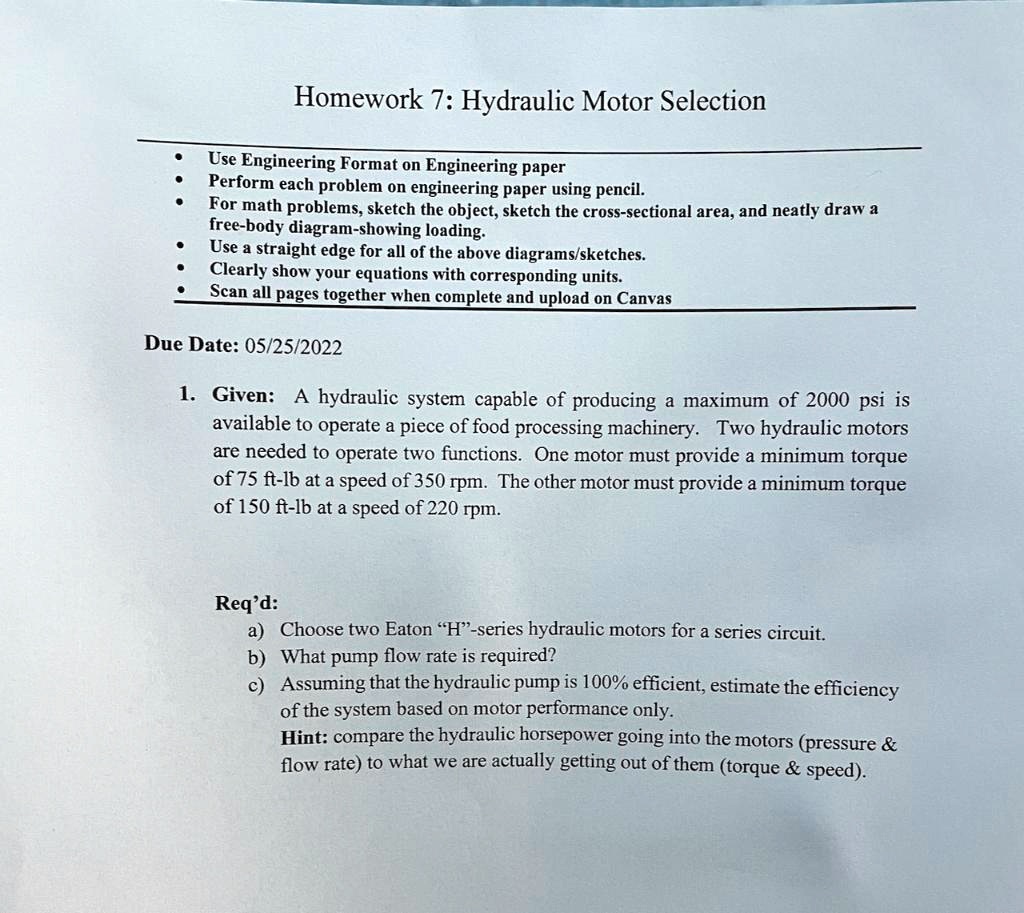 SOLVED Homework 7 Hydraulic Motor Selection Use Engineering Format on