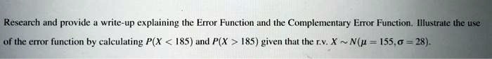 Research and provide a write-up explaining the Error Function and the ...