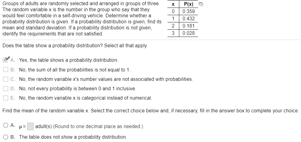 groups of adults are randomly selected and arranged in groups of three the random variable x is the number in the group who say that they would feel comfortable in a self driving vehicle de 29677