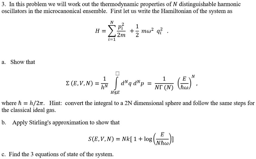SOLVED In this problem, we will work out the thermodynamic properties