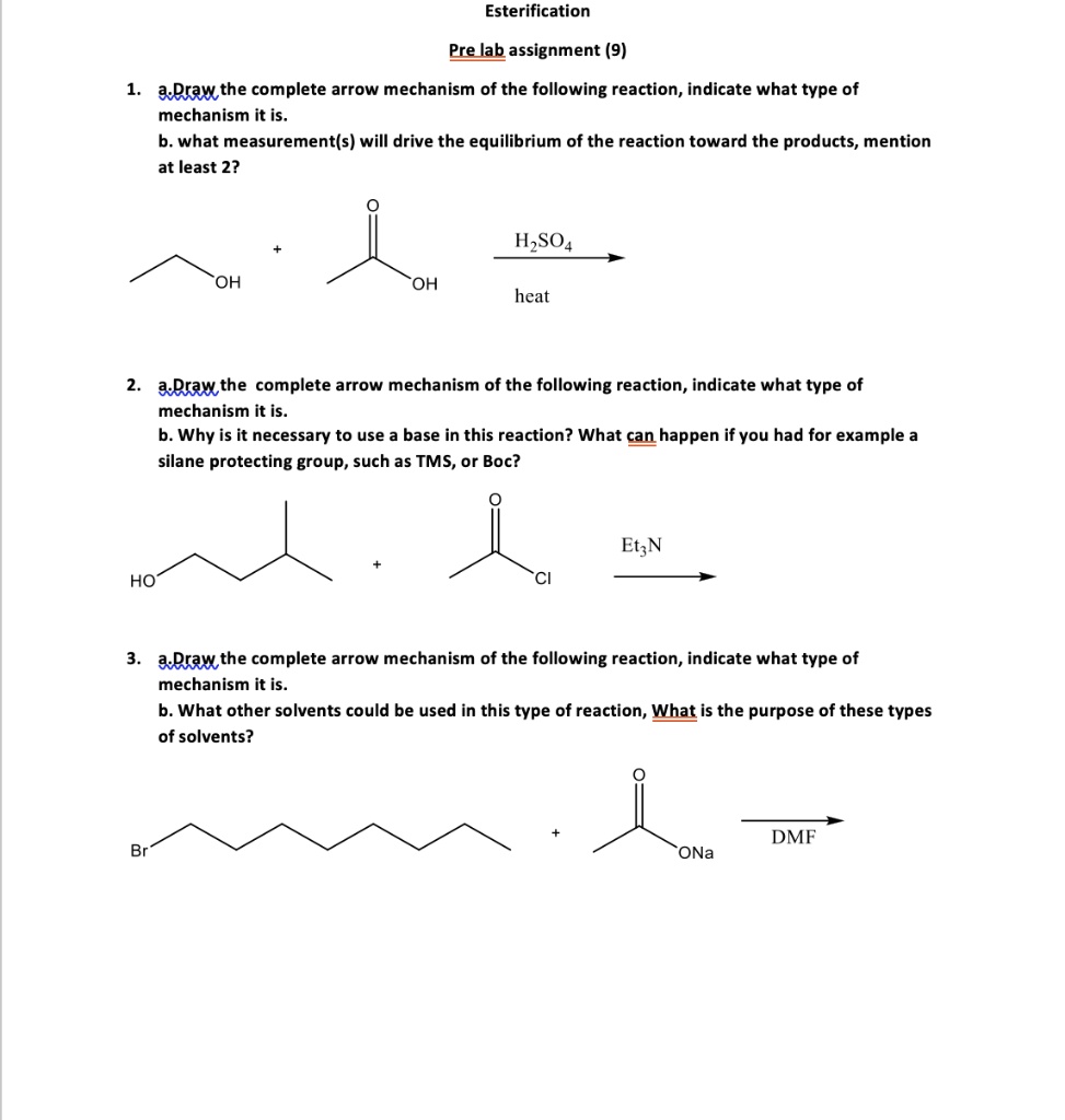 SOLVED: Text: Esterification Prelab assignment (9) 1. a. Draw the ...