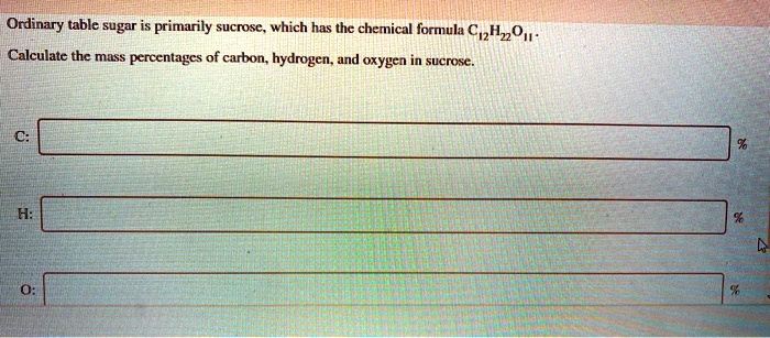 solved-ordinary-table-sugar-is-primarily-sucrose-which-has-the