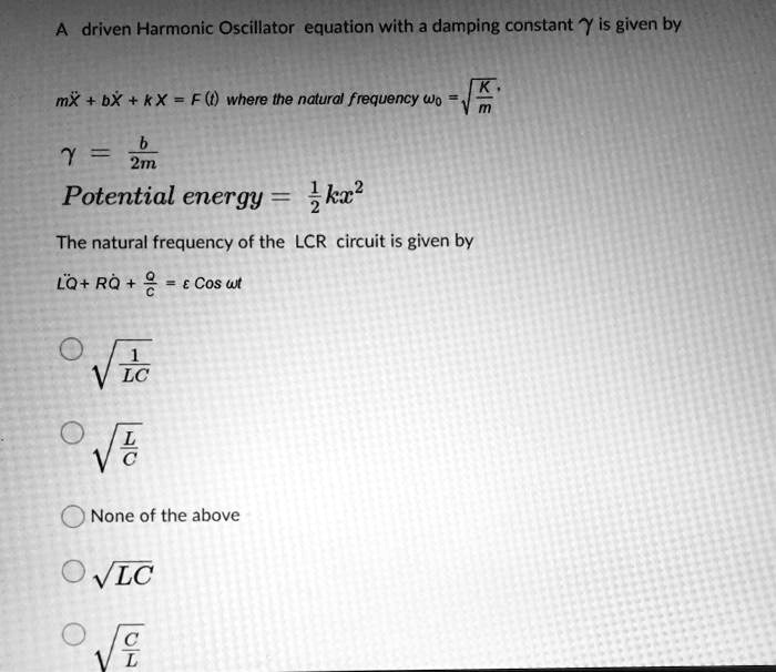 SOLVED A driven Harmonic Oscillator equation with a damping constant Y