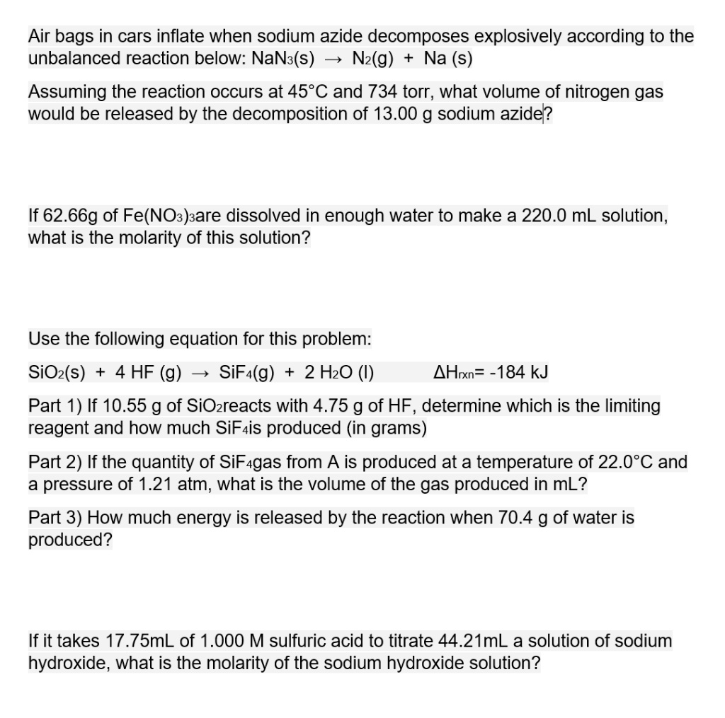 SOLVED Air bags in cars inflate when sodium azide
