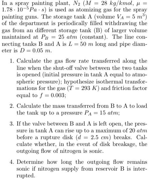 SOLVED In a spray painting plant, N2M = 28 kg/kmol, Î¼ = 1.78105 Pas