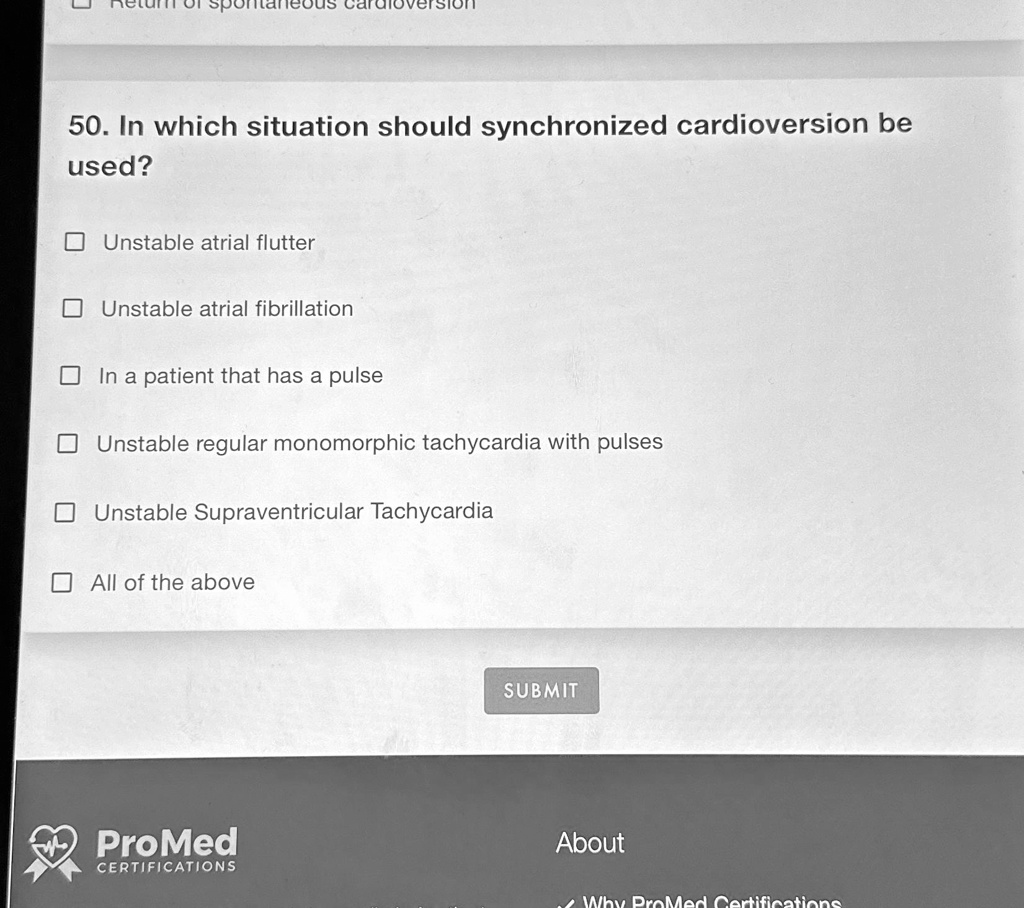 SOLVED: In which situation should synchronized cardioversion be used ...