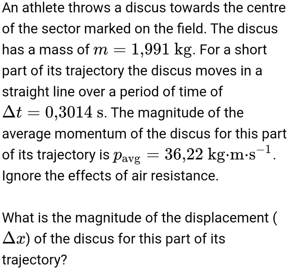 SOLVED: An athlete throws a discus towards the centre of the sector ...
