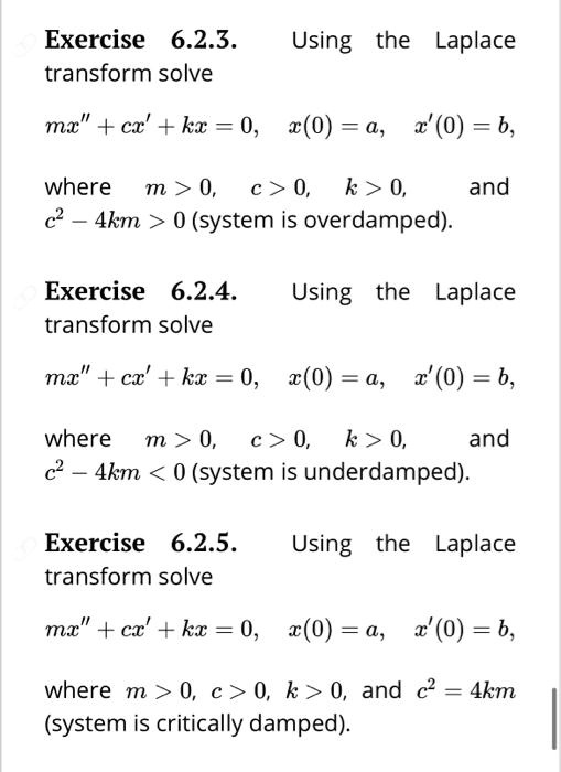 Solved Exercise 6 2 3 Transform Solve Using The Laplace Mx C Kx 0