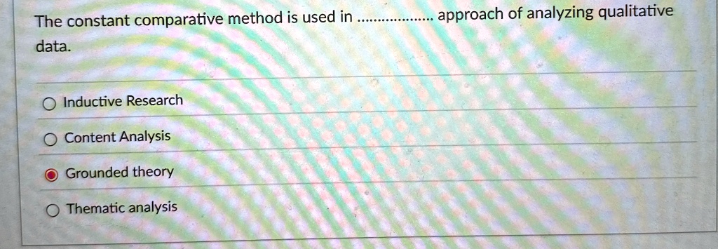 the constant comparative method is used in approach of analyzing ...