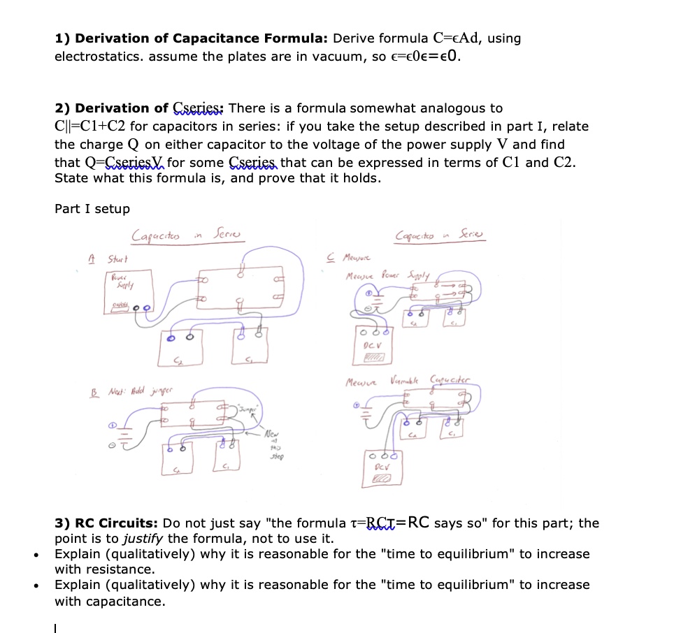 Capacitors Lab Question 1) Derivation of Capacitance Formula Derive
