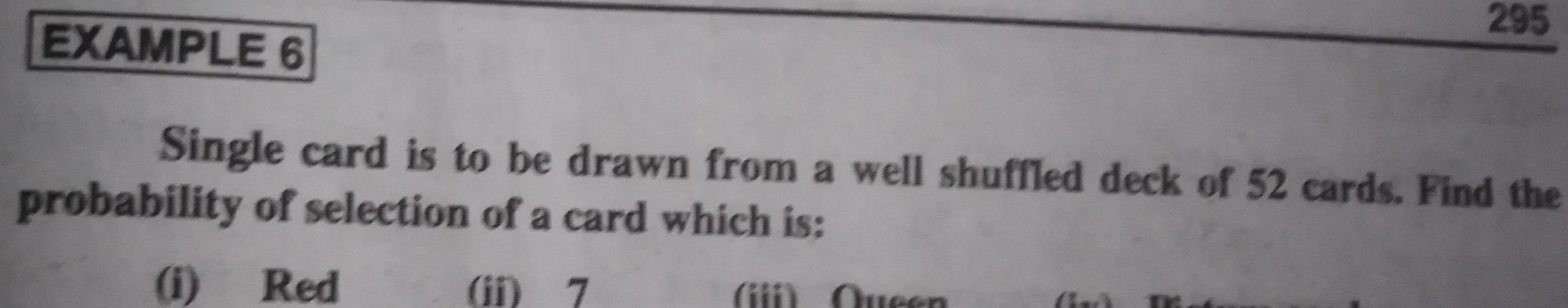 SOLVED: EXAMPLE 6 Single Card Is To Be Drawn From A Well Shuffled Deck ...