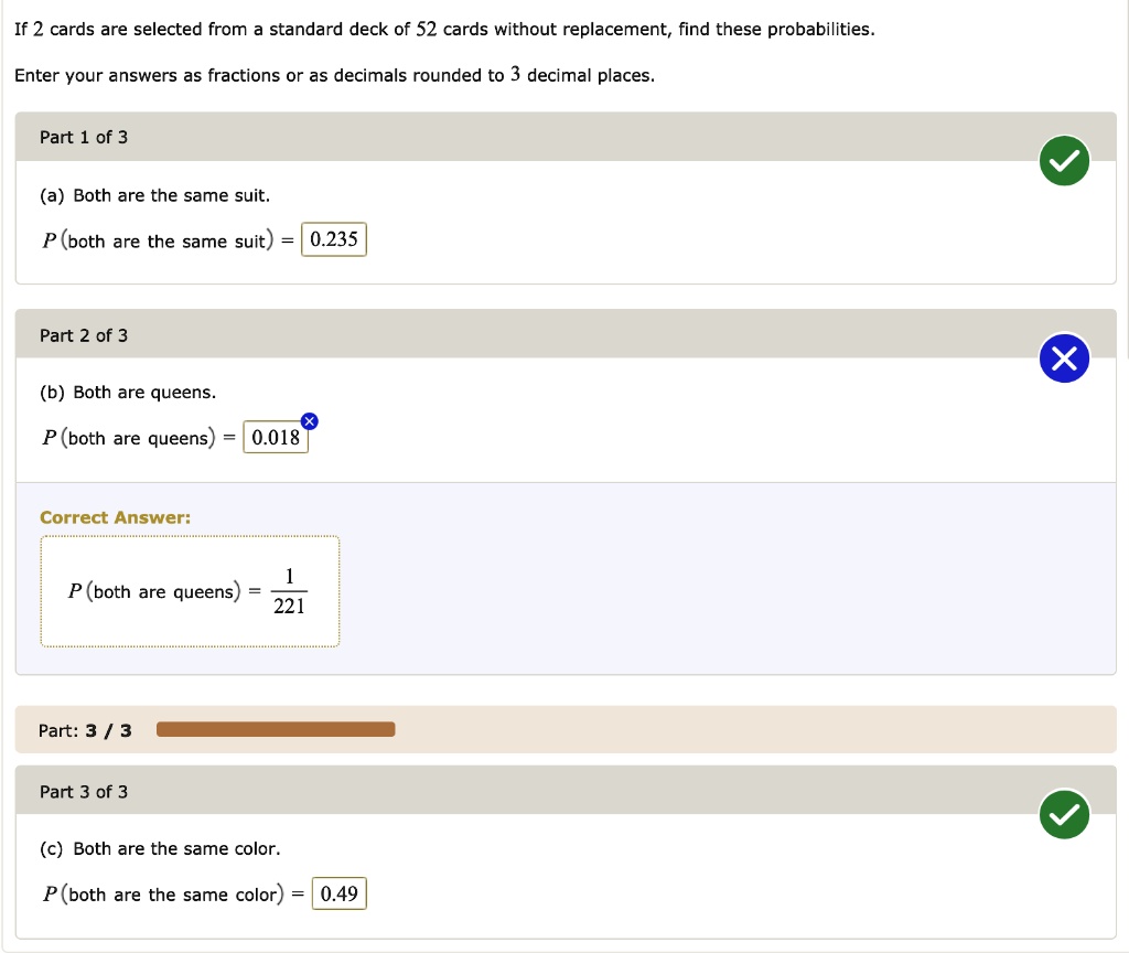SOLVED If 2 cards are selected from a standard deck of 52 cards