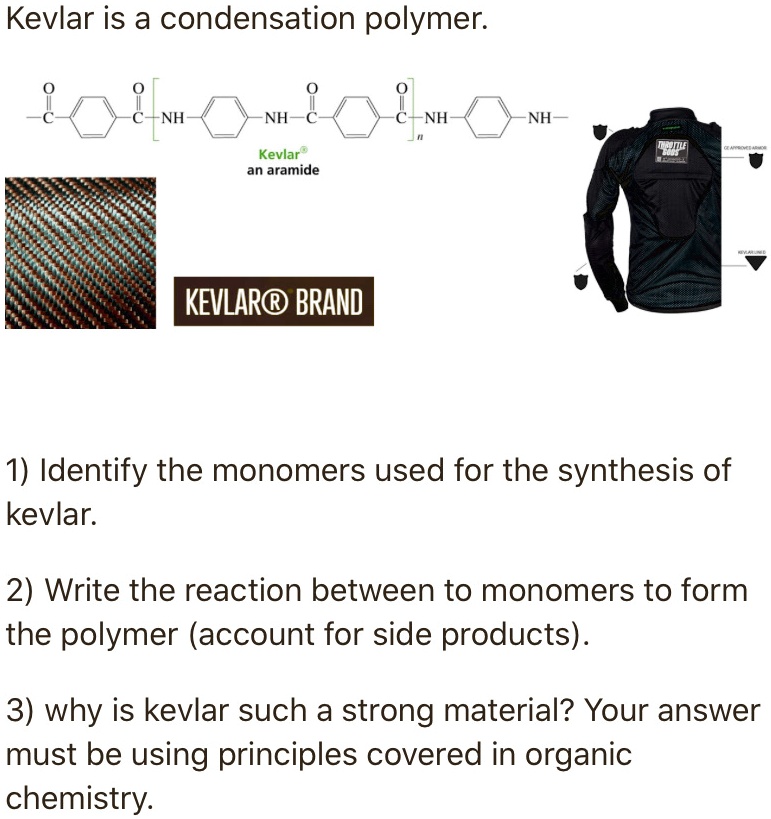 Kevlar is a condensation polymerNHNHNHNHKevlar&quo… SolvedLib