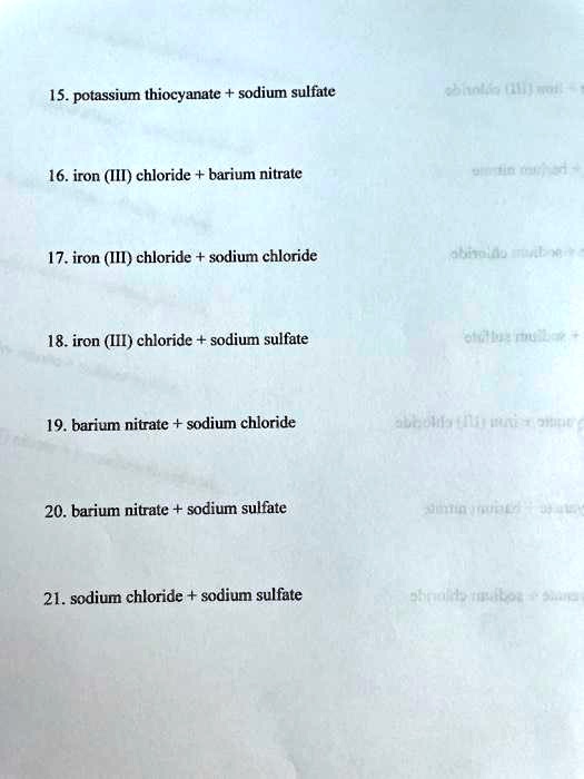 SOLVED 15. Potassium thiocyanate Sodium sulfate Iron (III) chloride Barium nitrate 17. Iron