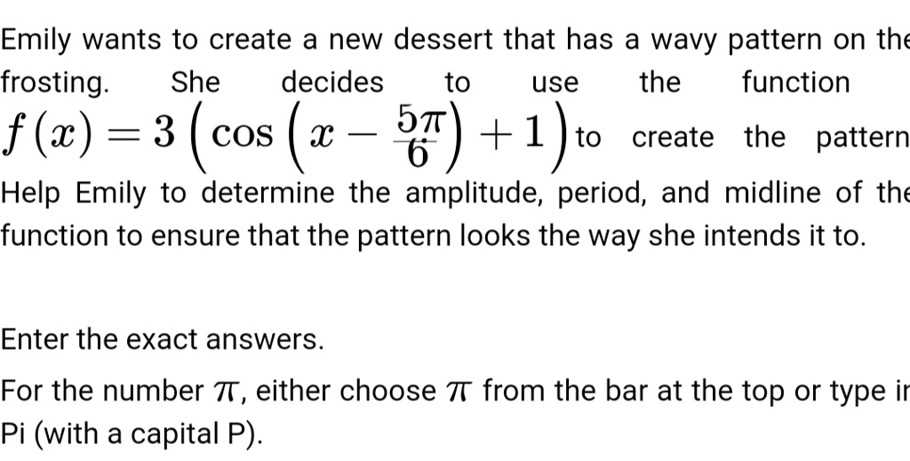 VIDEO Solution Emily Wants To Create A New Dessert That Has A Wavy video-solution-emily-wants-to-create-a-new-dessert-that-has-a-wavy