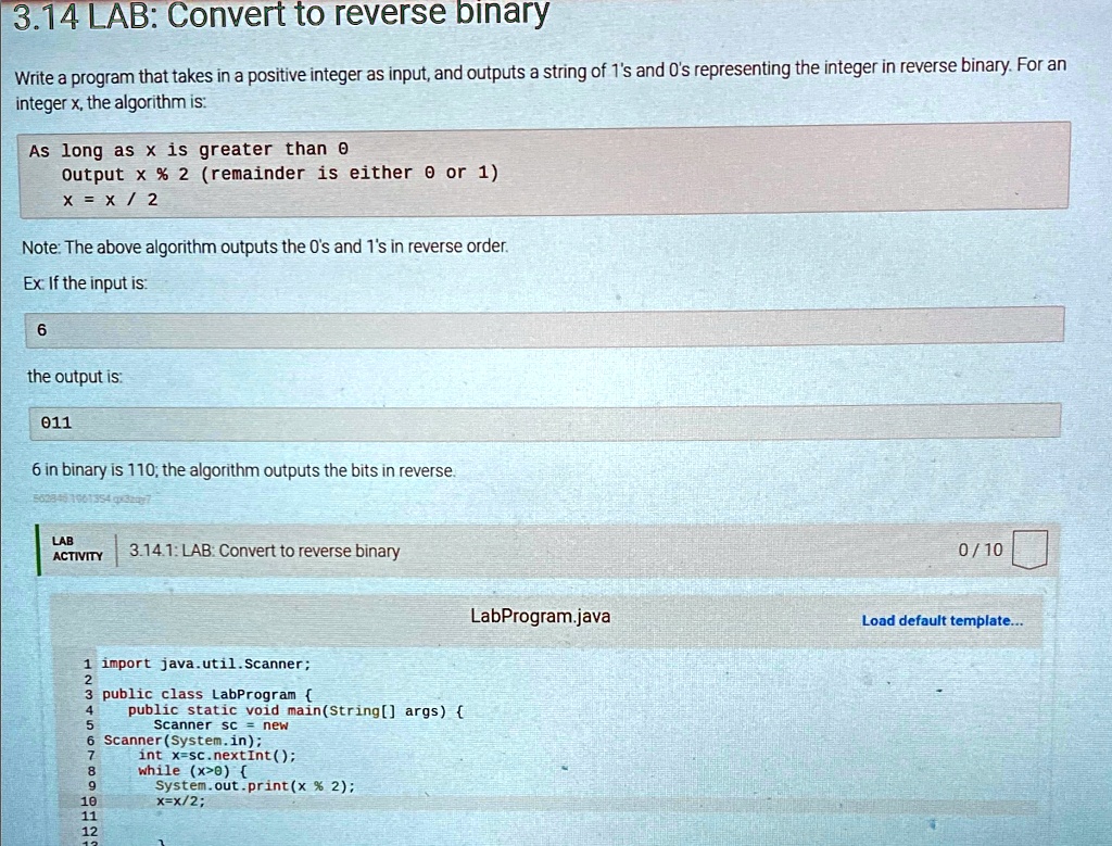 3.14 LAB: Convert to reverse binary Write a program that takes in a ...