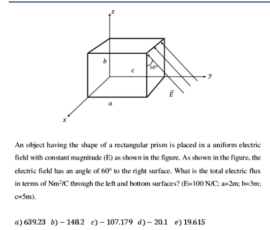 An object having the shape rectangular prism is placed in a uniform ...