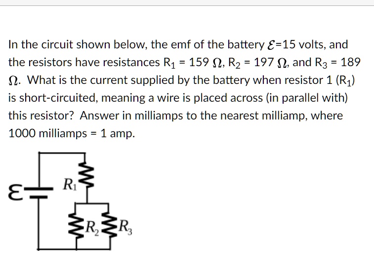 SOLVED In the circuit shown below; the emf of the battery €=15 volts