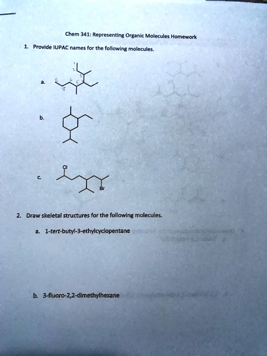 Solved Chem 341 Representing Organic Molecules Homework Provide Iupac Names For The Following 8833