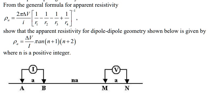 from the general formula for apparent resistivity 2tav 4 44 1 show that ...