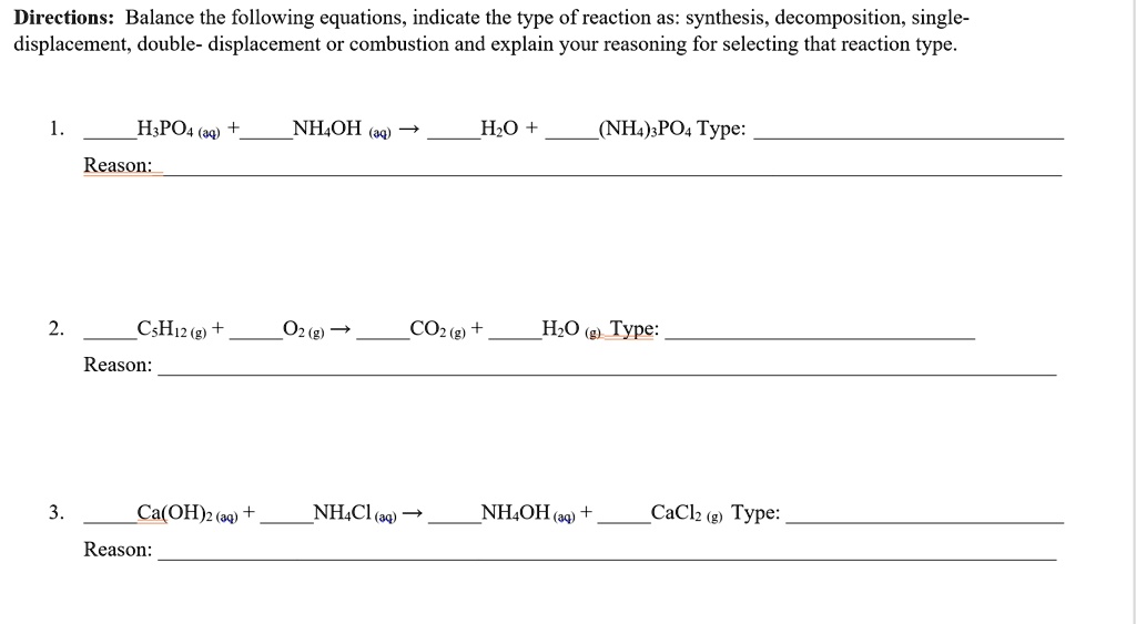 SOLVED: Text: Directions: Balance the following equations, indicate the ...