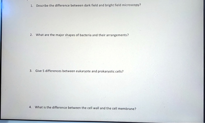 SOLVED: Describe the difference between dark field and bright field ...