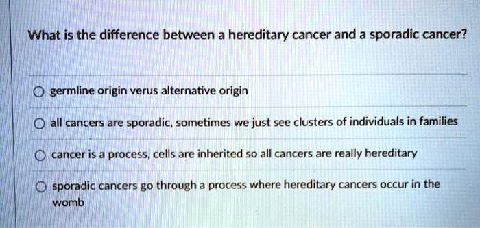 What is the difference between a hereditary cancer and a sporadic cancer?

germline origin verus alternative origin
all cancers are sporadic, sometimes we just see clusters of individuals in families
cancer is a process, cells are inherited so all cancers are really hereditary
sporadic cancers go through a process where hereditary cancers occur in the womb