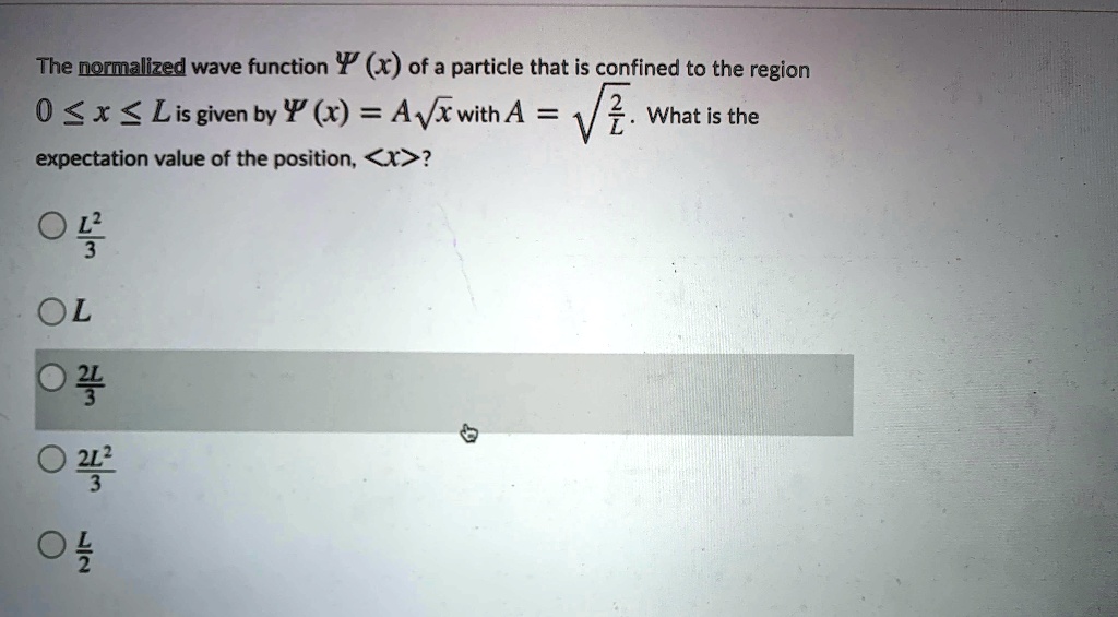 The pormalized wave function y x of a particle that is...