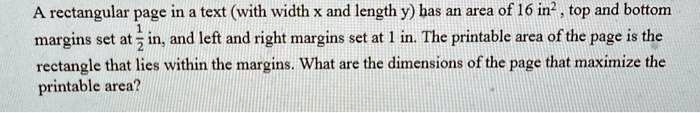 SOLVED: A rectangular page in a text with width x and length y has an ...