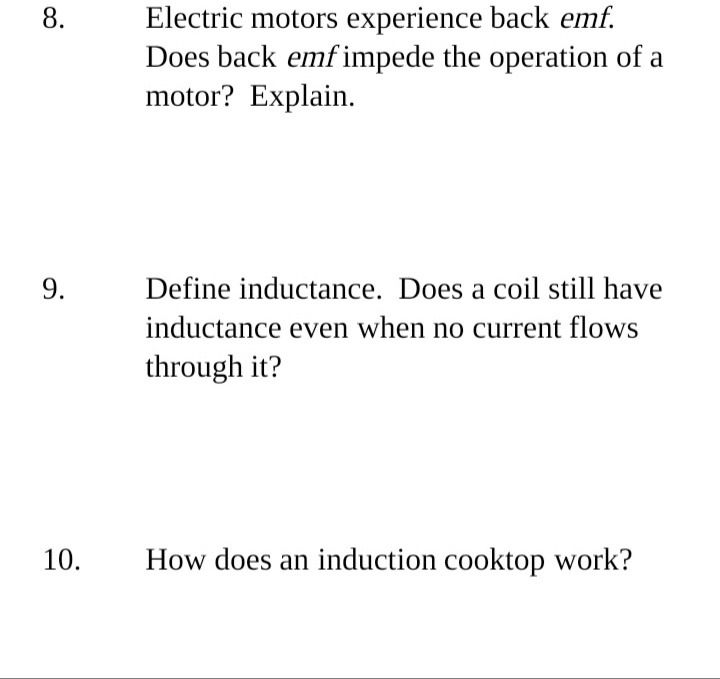 SOLVED Electric motors experience back EMF Does back EMF impede the