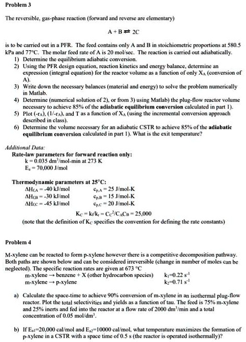 problem 3 the reversible gas phase reaction forward and reverse are ...