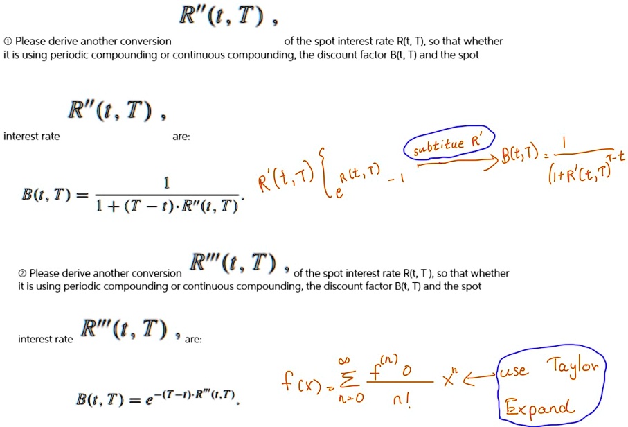 SOLVED R T Please Derive Another Conversion Of The Spot Interest 