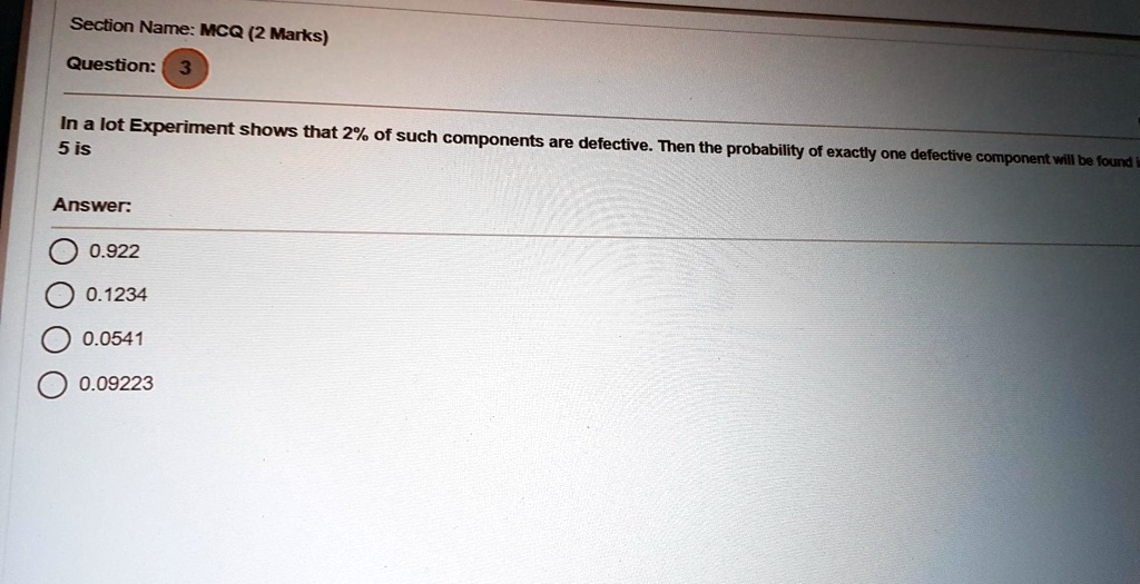 SOLVED Section Name MCQ (2 Marks) Question In a lot, Experiment